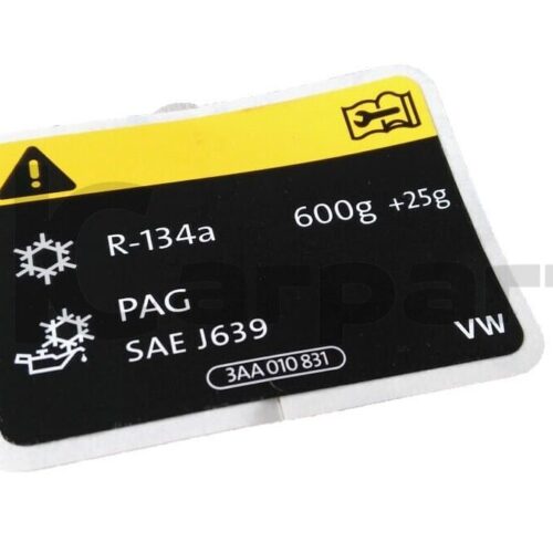 GENUINE New AC label sticker 600g R-134a VW CC Passat B7 3AA010831 VAG OEM