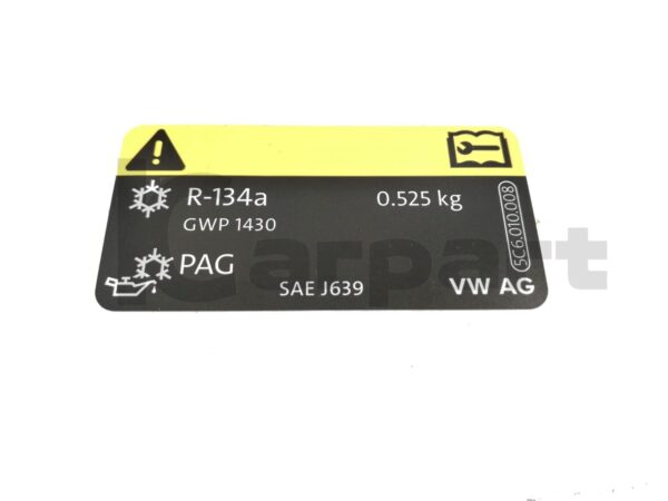 GENUINE New AC label sticker 525g R-134a 1K0010816P 5C6010008 VAG OEM