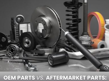 OEM Parts vs. Aftermarket Parts: What’s the Difference?